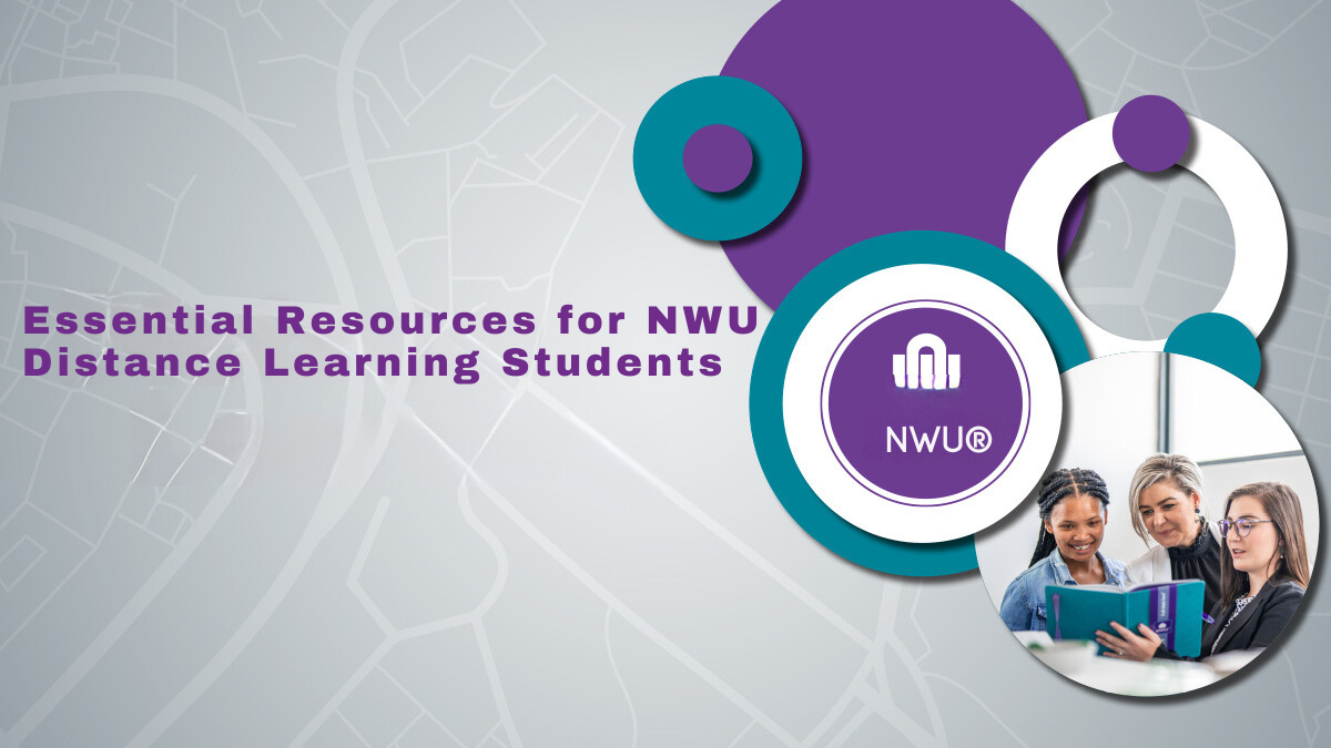 Title: Essential Resources for NWU Distance Learning Students